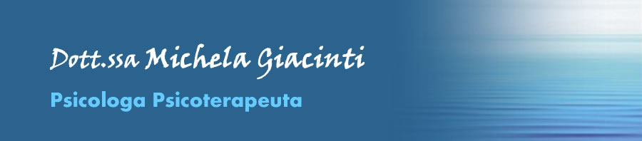 Dr.ssa Michela Giacinti Psicologa Psicoterapeuta in Roma